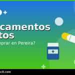 ¿Dónde comprar medicamentos baratos en Pereira? | Farma Fácil